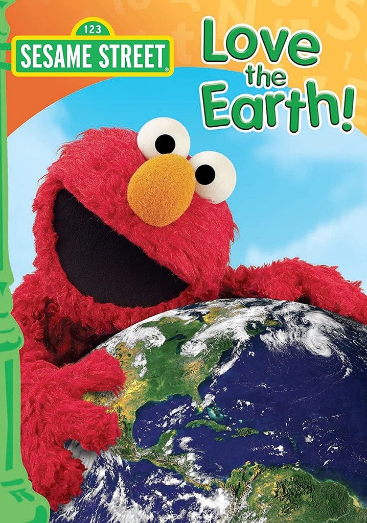 Sesame Street Love The Earth Stream Online